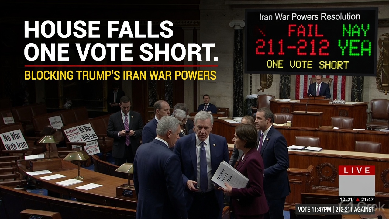 House Falls One Vote Short of Blocking Trump’s Iran War Powers